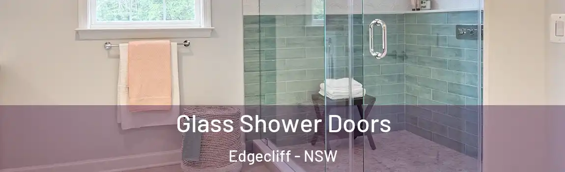  Glass Shower Doors Edgecliff - NSW