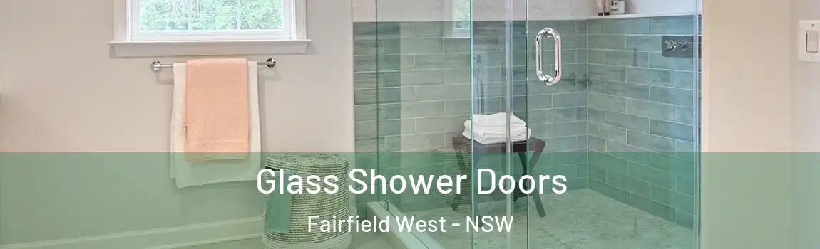  Glass Shower Doors Fairfield West - NSW