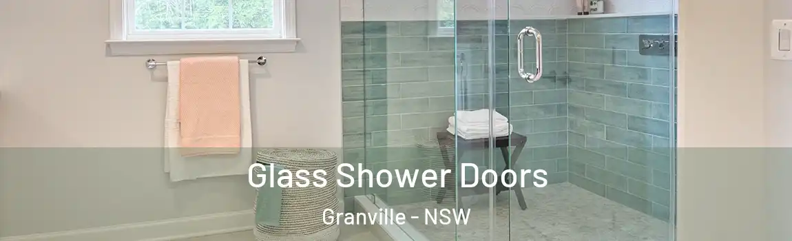  Glass Shower Doors Granville - NSW