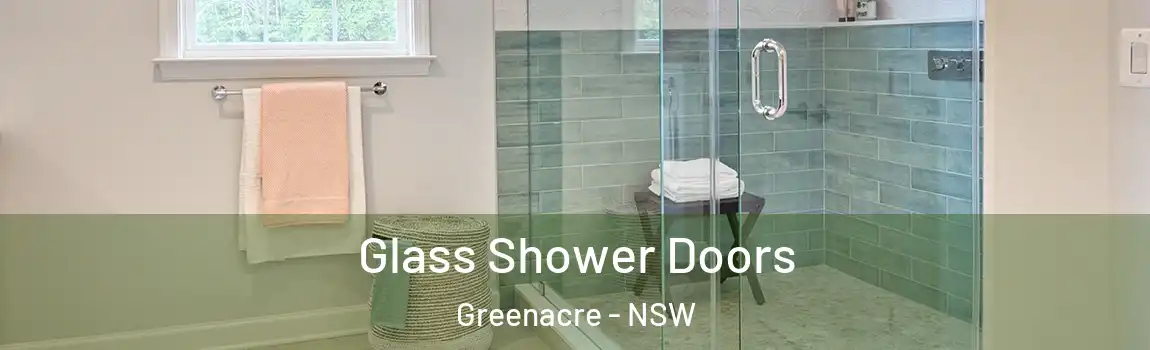  Glass Shower Doors Greenacre - NSW