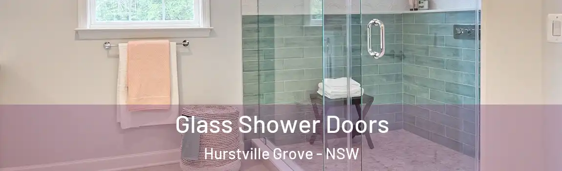  Glass Shower Doors Hurstville Grove - NSW
