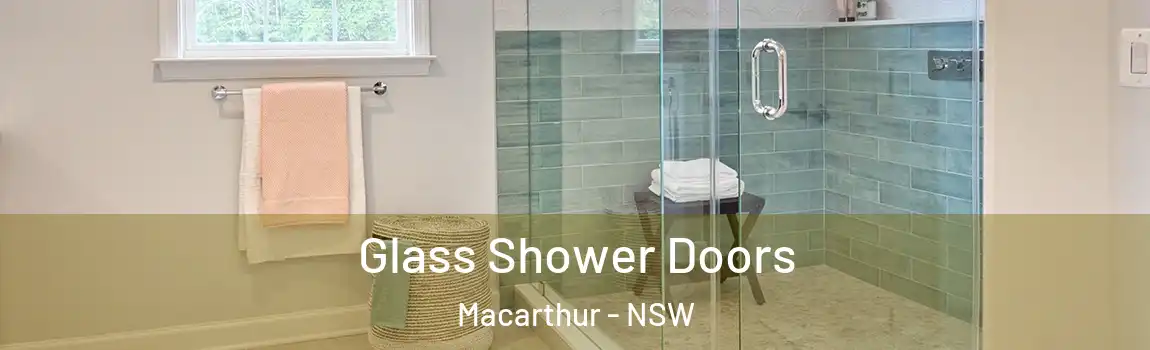  Glass Shower Doors Macarthur - NSW