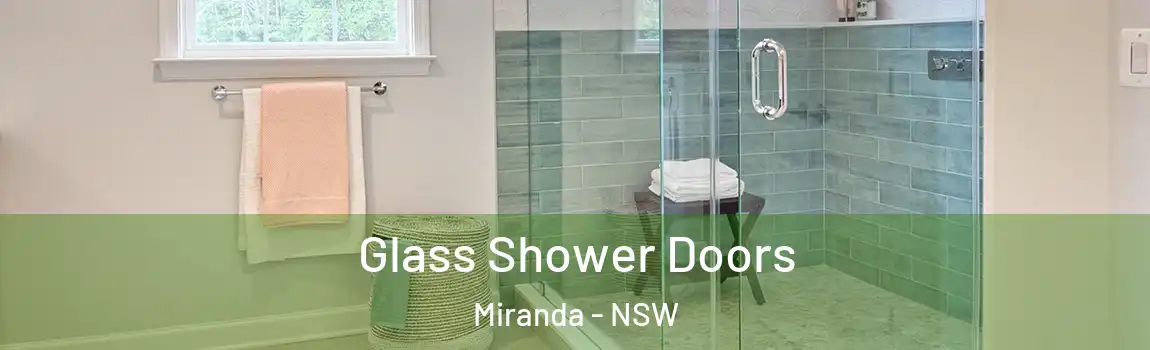  Glass Shower Doors Miranda - NSW