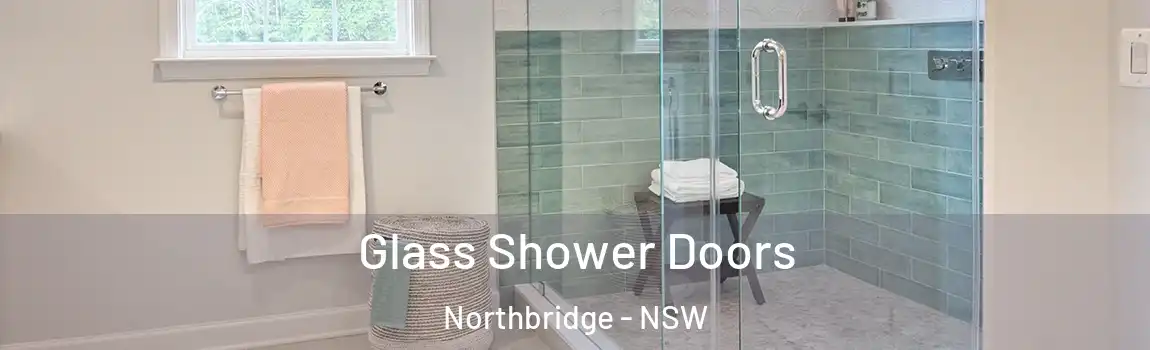  Glass Shower Doors Northbridge - NSW
