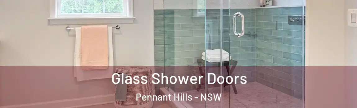  Glass Shower Doors Pennant Hills - NSW