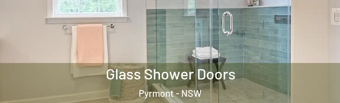  Glass Shower Doors Pyrmont - NSW