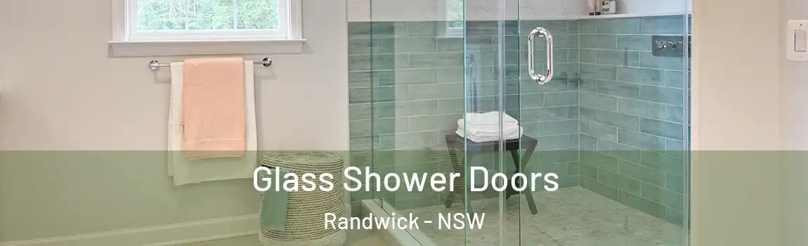  Glass Shower Doors Randwick - NSW