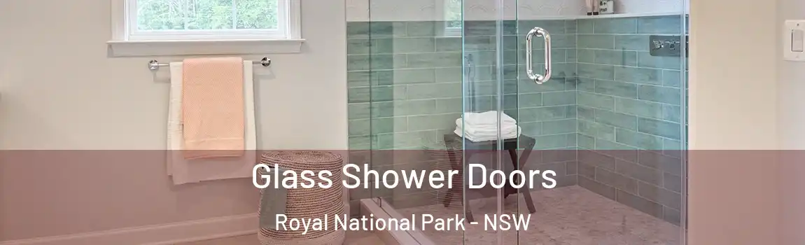  Glass Shower Doors Royal National Park - NSW