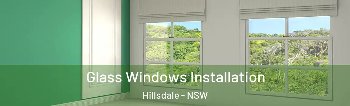  Glass Windows Installation Hillsdale - NSW