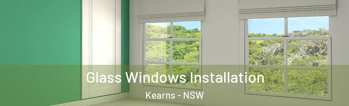  Glass Windows Installation Kearns - NSW