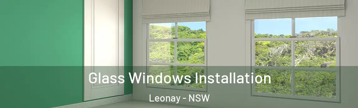  Glass Windows Installation Leonay - NSW