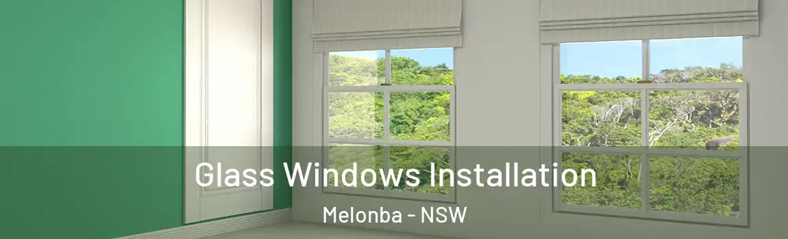 Glass Windows Installation Melonba - NSW