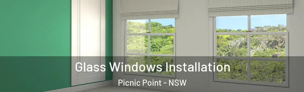  Glass Windows Installation Picnic Point - NSW