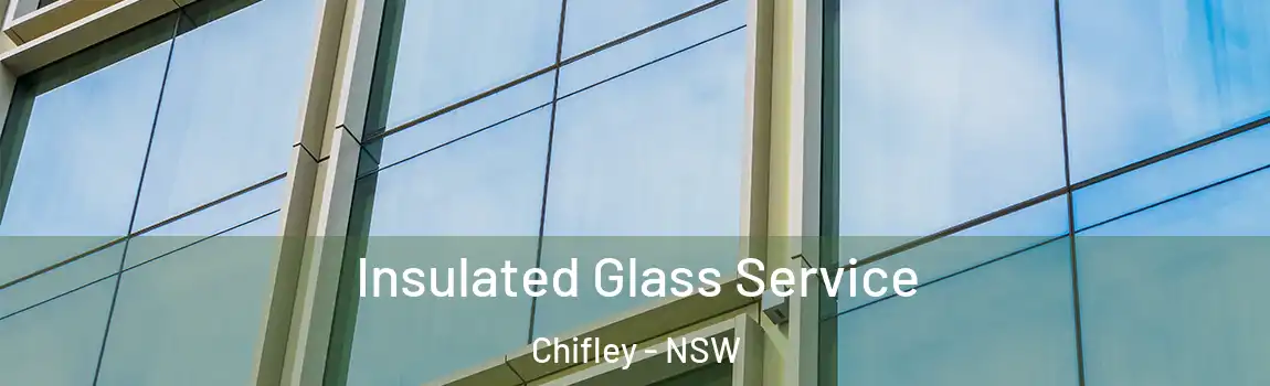  Insulated Glass Service Chifley - NSW