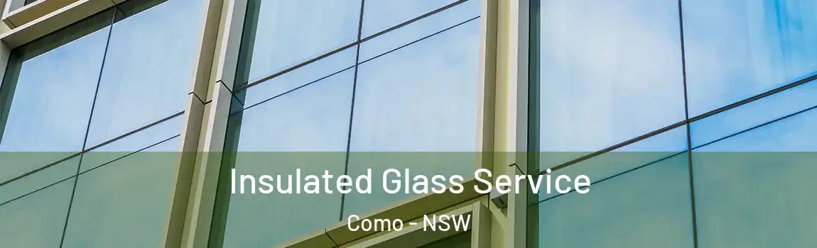  Insulated Glass Service Como - NSW