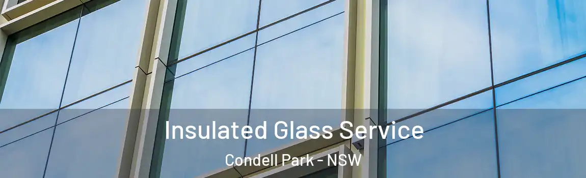  Insulated Glass Service Condell Park - NSW