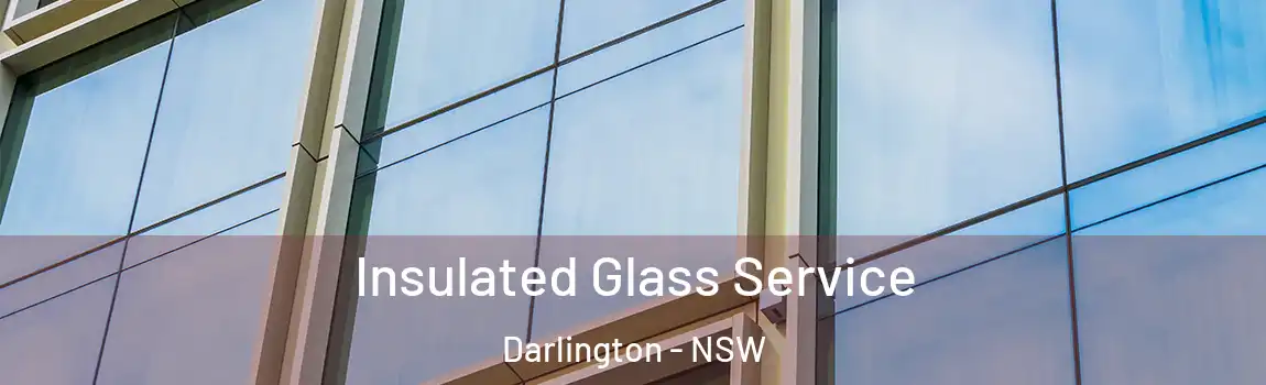  Insulated Glass Service Darlington - NSW