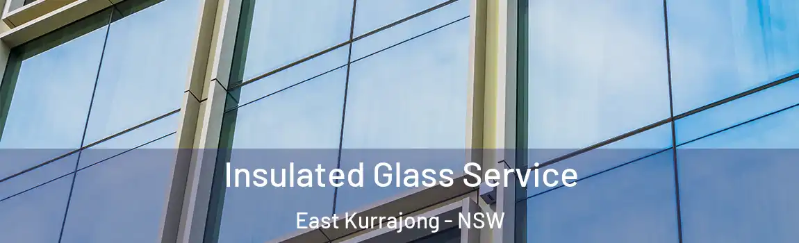  Insulated Glass Service East Kurrajong - NSW