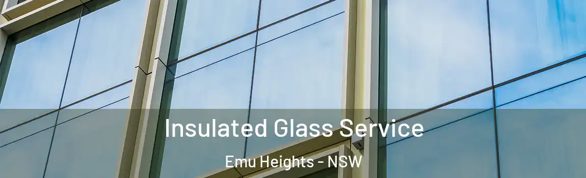  Insulated Glass Service Emu Heights - NSW