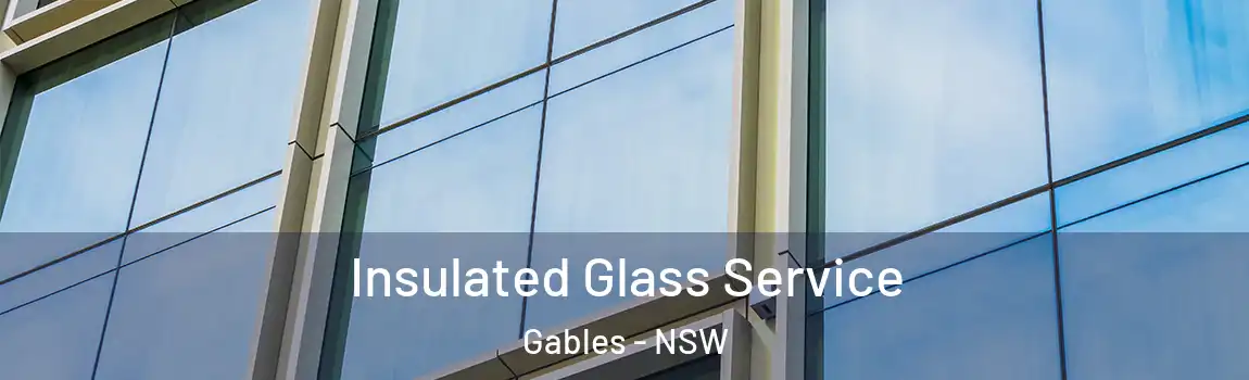  Insulated Glass Service Gables - NSW