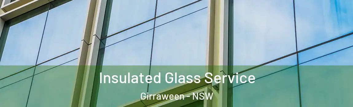  Insulated Glass Service Girraween - NSW