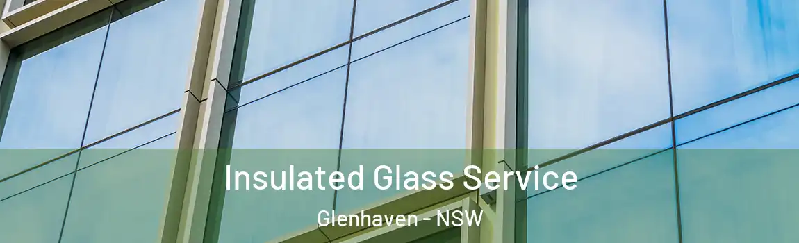  Insulated Glass Service Glenhaven - NSW