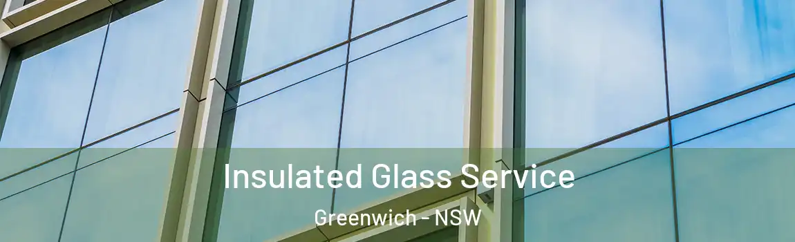  Insulated Glass Service Greenwich - NSW