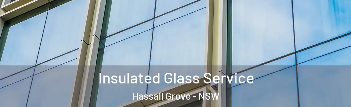  Insulated Glass Service Hassall Grove - NSW