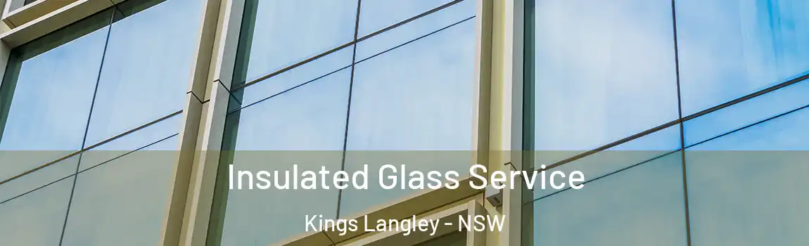  Insulated Glass Service Kings Langley - NSW