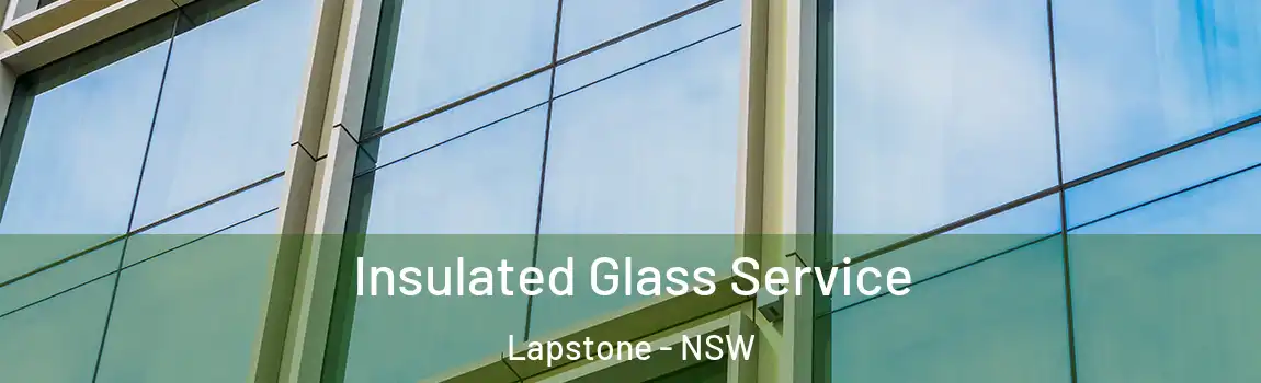  Insulated Glass Service Lapstone - NSW