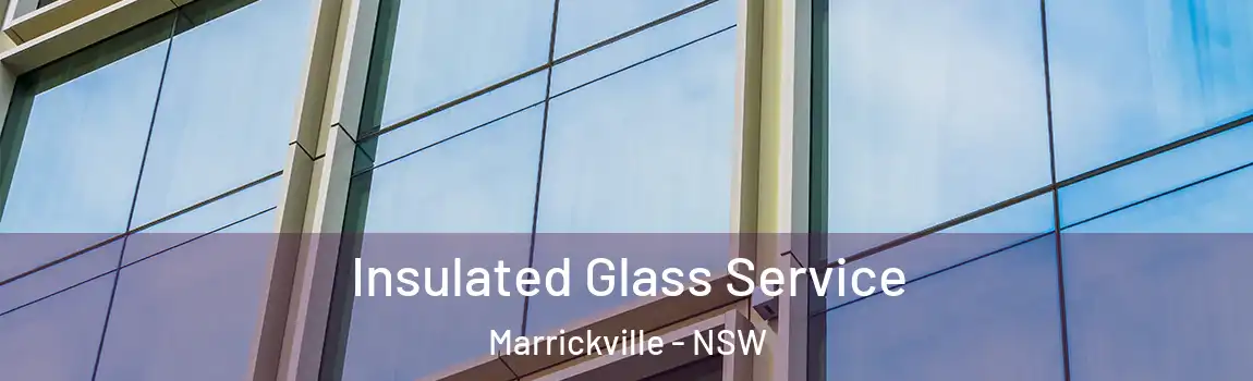  Insulated Glass Service Marrickville - NSW