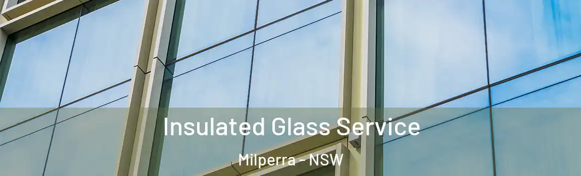  Insulated Glass Service Milperra - NSW