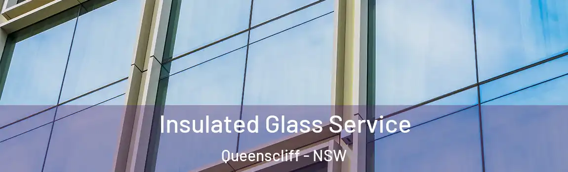  Insulated Glass Service Queenscliff - NSW