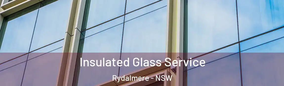  Insulated Glass Service Rydalmere - NSW