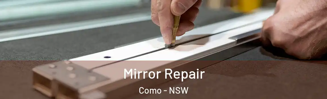  Mirror Repair Como - NSW
