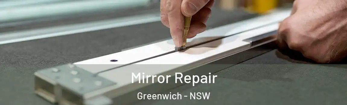  Mirror Repair Greenwich - NSW