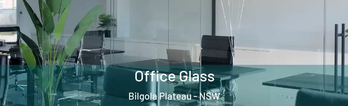  Office Glass Bilgola Plateau - NSW