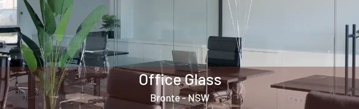  Office Glass Bronte - NSW