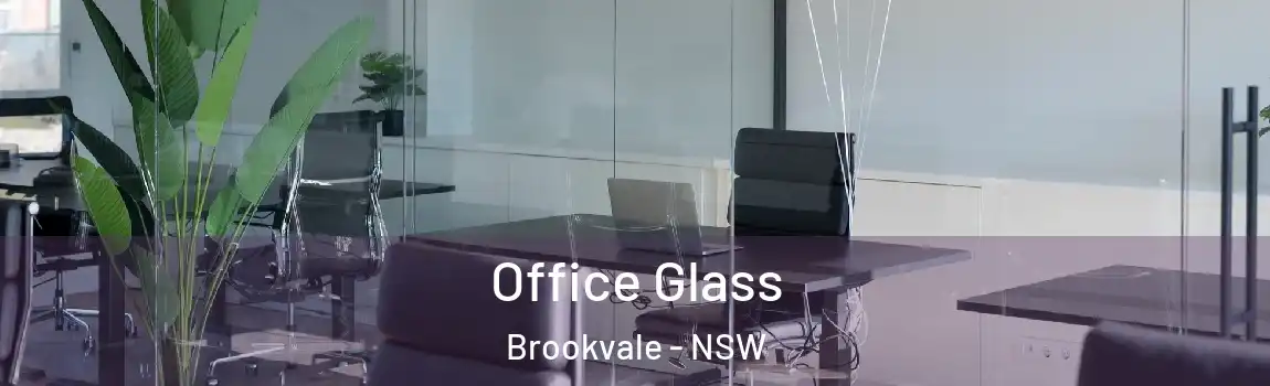  Office Glass Brookvale - NSW
