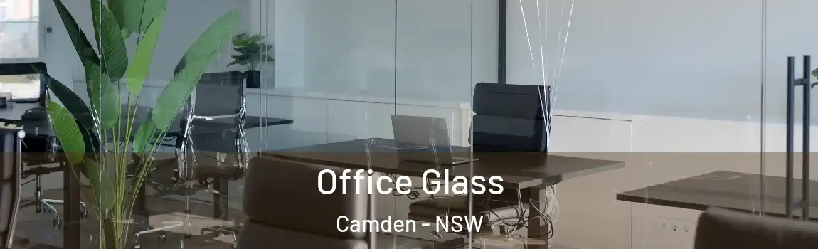  Office Glass Camden - NSW