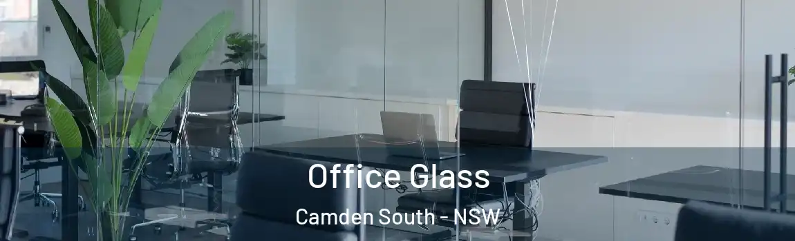  Office Glass Camden South - NSW