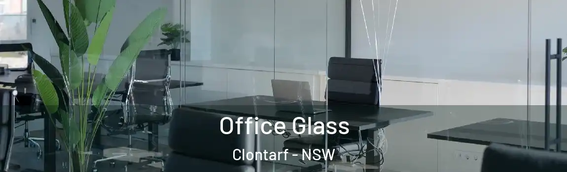  Office Glass Clontarf - NSW