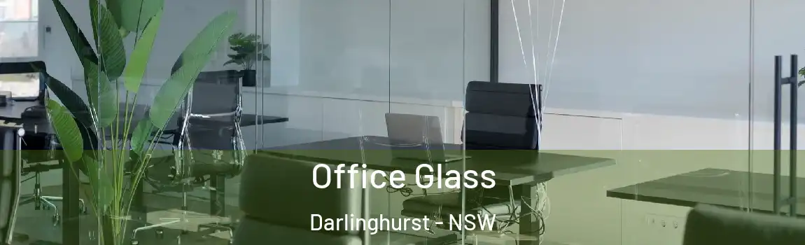  Office Glass Darlinghurst - NSW