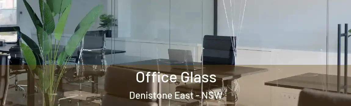  Office Glass Denistone East - NSW