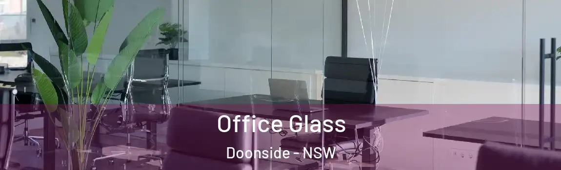  Office Glass Doonside - NSW