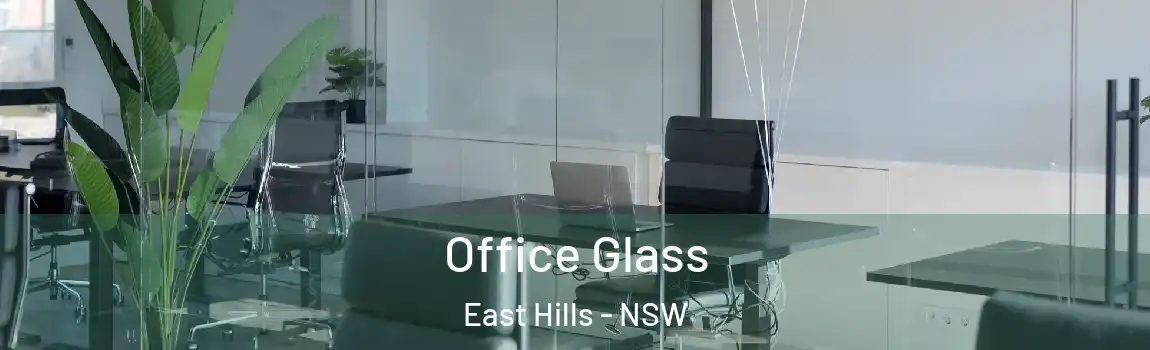  Office Glass East Hills - NSW