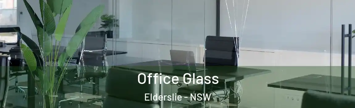 Office Glass Elderslie - NSW