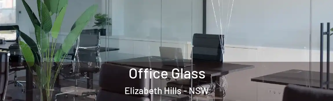  Office Glass Elizabeth Hills - NSW
