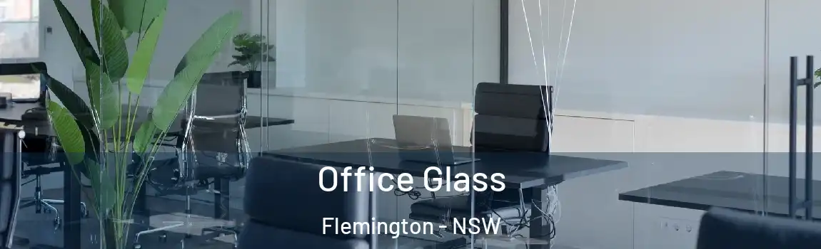  Office Glass Flemington - NSW