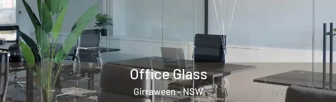  Office Glass Girraween - NSW